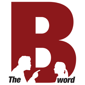 The B word