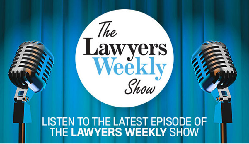 Lawyers Weekly podcast